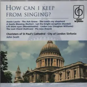 Vaughan Williams - How Can I Keep From Singing?