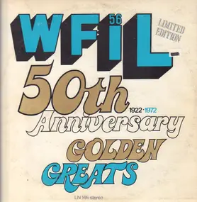 Various Artists - WFIL 50th Anniversary Golden Greats