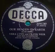 Vera Lynn And Frank Weir's Orchestra & Chorus - My Son, My Son / Our Heaven On Earth
