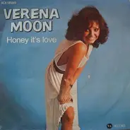 Verena Moon - Honey It's Love