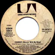 Vernon Burch - Changes (Messin' With My Mind)