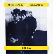 Vince Clarke & Paul Quinn - One Day