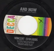 Vince Edwards - Don't Worry 'Bout Me/And Now