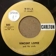 Vincent Lopez And His Orchestra - Rosalia / Nola