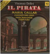 Vincenzo Bellini - Maria Callas , Pier Miranda Ferraro , Costantino Ego , Glade Peterson , Nicola R - Il Pirata