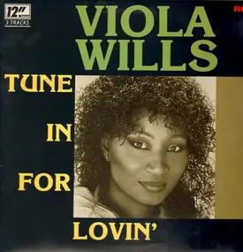 Viola Wills - Tune In For Lovin'