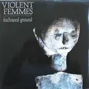 LP - Violent Femmes - Hallowed Ground