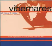 Vibemares - Sit Back & Relax