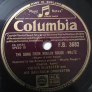 Victor Silvester and His Ballroom Orchestra - Mother Nature And Father Time-Slow Foxtrot / The Song From Moulin Rouge- Waltz