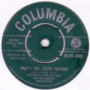 Victor Silvester And His Ballroom Orchestra - He'll Have To Go / That's You