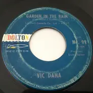 Vic Dana - Garden In The Rain  / Stairway To The Stars