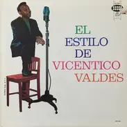 Vicentico Valdés - "El Estilo De Vicentico Valdes"