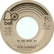 Vicki Lawrence - He Did With Me
