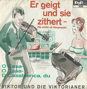 Viktor und die Viktorianer - Er Geigt Und Sie Zithert (So Schön Ist Hausmusik)