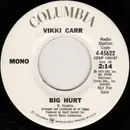 7inch Vinyl Single - Vikki Carr - Big Hurt