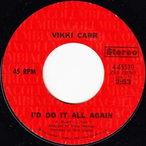 Vikki Carr - I'd Do It All Again