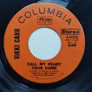 7inch Vinyl Single - Vikki Carr - I'll Be Home/Call My Heart Your Home