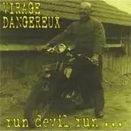 Virage Dangereux - Run Devil Run ...