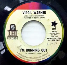 Virgil Warner - I'm Running Out / Next To Her