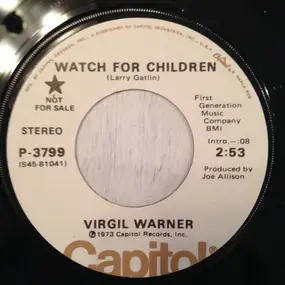 Virgil Warner - Watch For Children