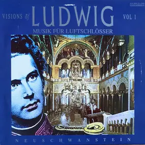 Chris Hinze - Visions Of Ludwig  Vol. 1