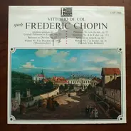 Chopin - Vittorio De Col Spielt Frédéric Chopin
