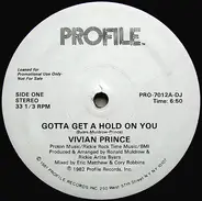 Vivian Prince - Gotta Get A Hold On You