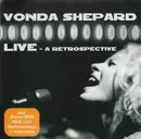 CD & DVD - Vonda Shepard - Live - A Retrospective