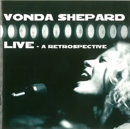 Vonda Shepard - Live - A Retrospective