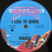 Voggue - I Love To Dance