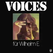 LP - Voices - Für Wilhelm E.