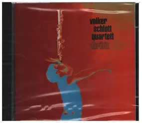 Volker Schlott Quartett - Akribik