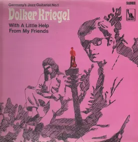 Volker Kriegel - With a Little Help from My Friends