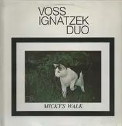 Voss Ignatzek Duo - Micky's Walk