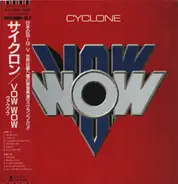 Vow Wow - Cyclone