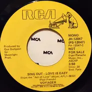 Voyager - Sing Out - Love Is Easy