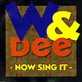 Dee - Now Sing It