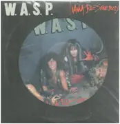 12inch Vinyl Single - W.A.S.P. - I Wanna Be Somebody - Picture Disc / Limited Edition