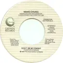 7inch Vinyl Single - Wang Chung - Don't Be My Enemy