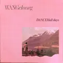 7inch Vinyl Single - Wang Chung - Dance Hall Days - French Pressing