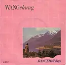 7inch Vinyl Single - Wang Chung - Dance Hall Days - Paper Labels