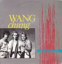 7inch Vinyl Single - Wang Chung - Don't Be My Enemy / Wait