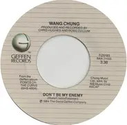 Wang Chung - Don't Be My Enemy