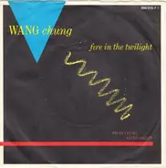 Wang Chung / Keith Forsey - Fire In The Twilight