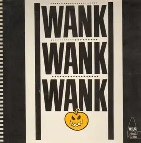 Wank Wank Wank - Acidwank / James, You'Re...