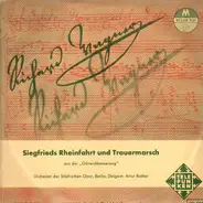 Wagner - Siegfrieds Rheinfahrt und Trauermarsch