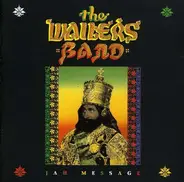 Wailers Band - Jah Message