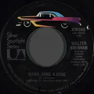 Walter Brennan - Old Rivers / Mama Sang A Song