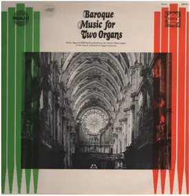 Wilhelm Krumbach - Baroque Music For Two Organs