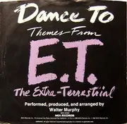 7inch Vinyl Single - Walter Murphy - Themes From E.T. (The Extra Terrestrial)